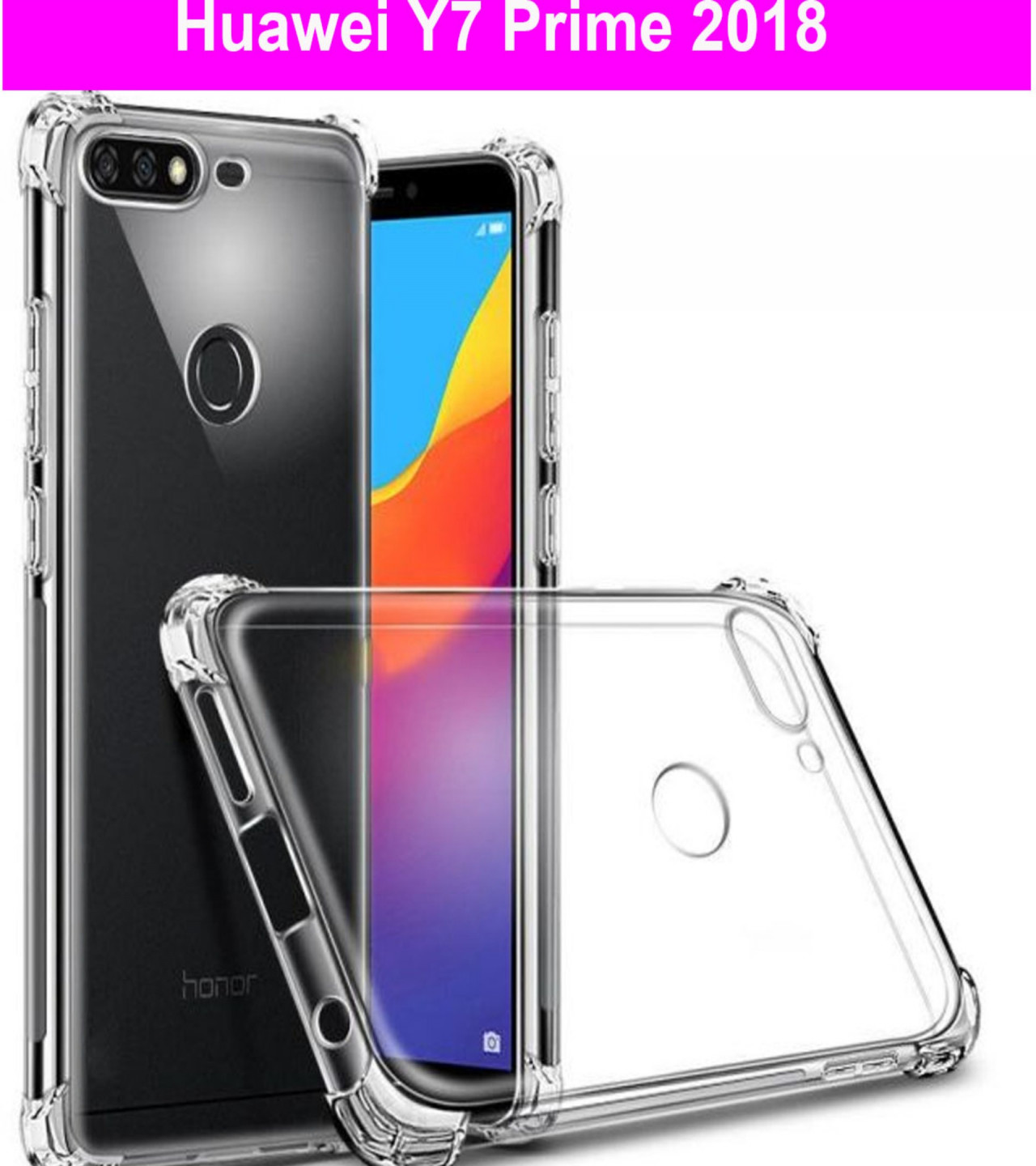 Huawei Y7 Prime (2018) Back Cover Transparent Extra Bumper Anti Shock Soft Clear Case Huawei Y7 Prime (2018)